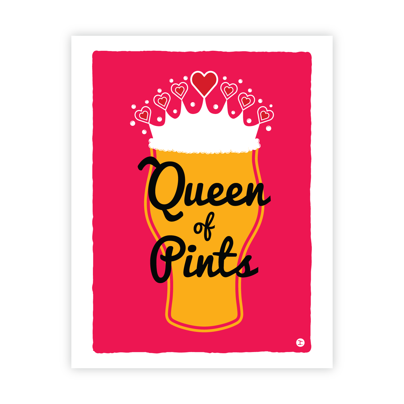 "QUEEN OF PINTS"